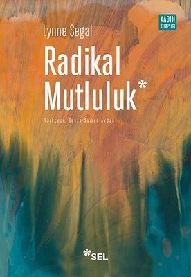 Radikal Mutluluk Kitabı